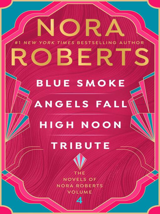 Title details for The Novels of Nora Roberts, Volume 4 by Nora Roberts - Available